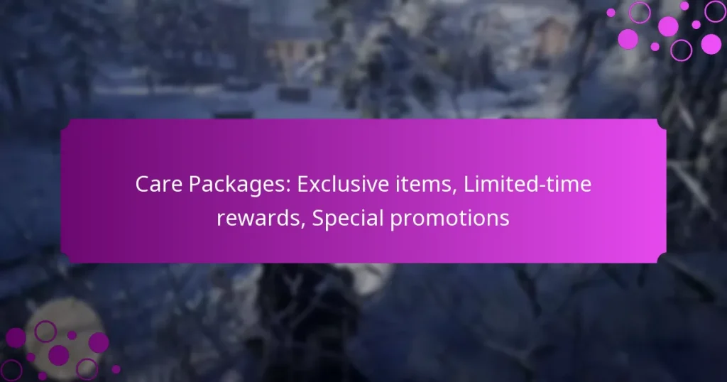 featured-image-care-packages-eclusive-items-limited-time-rewards-special-promotions