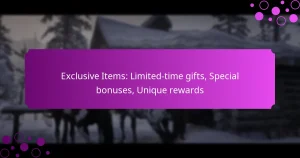 featured-image-eclusive-items-limited-time-gifts-special-bonuses-unique-rewards