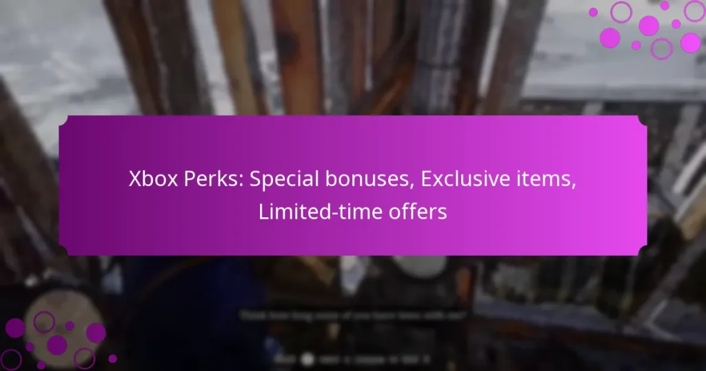 featured-image-xbo-perks-special-bonuses-eclusive-items-limited-time-offers