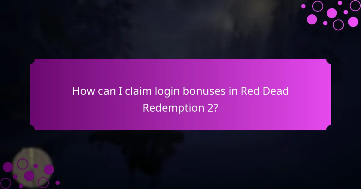 How can I claim login bonuses in Red Dead Redemption 2?