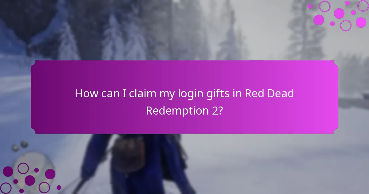 How can I claim my login gifts in Red Dead Redemption 2?