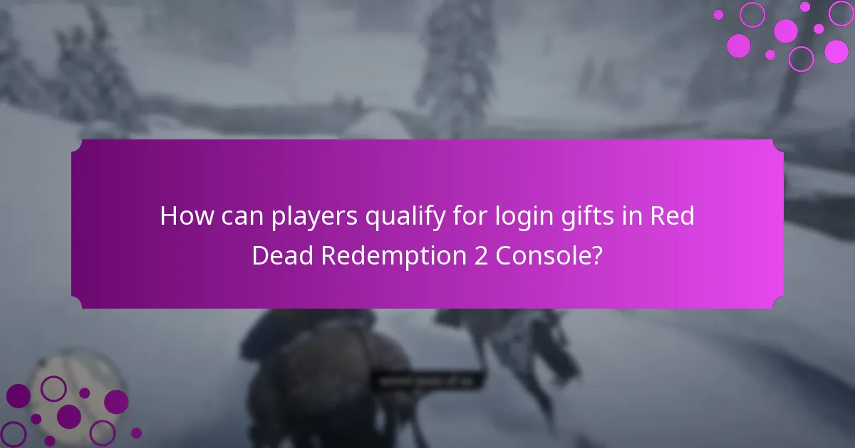 How can players qualify for login gifts in Red Dead Redemption 2 Console?