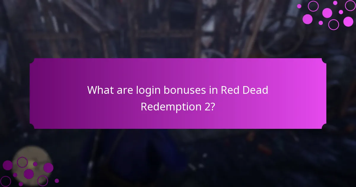 What are limited-time offers related to login bonuses?