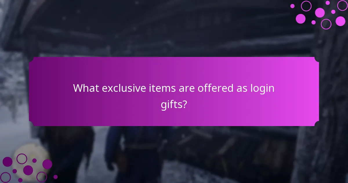 What unique rewards can I earn through login gifts?