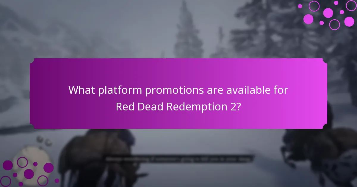 What are the current limited-time offers for Red Dead Redemption 2?